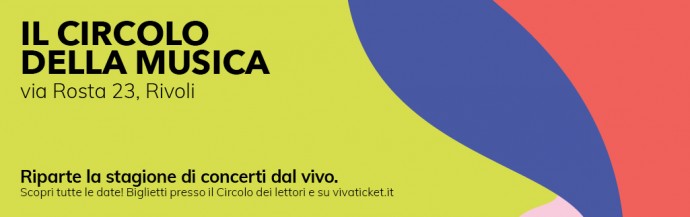 Al via il Circolo della Musica - Da venerdì 11 settembre la stagione concerti di Rivoli